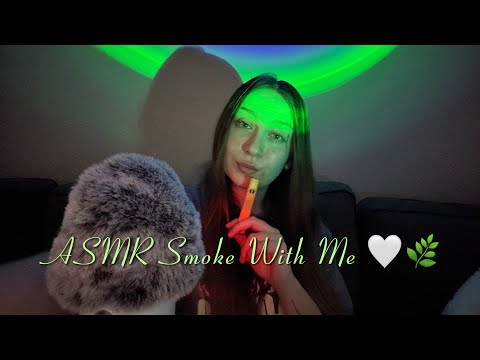 ASMR | Sm0ke Sesh 🌿🤍😮‍💨