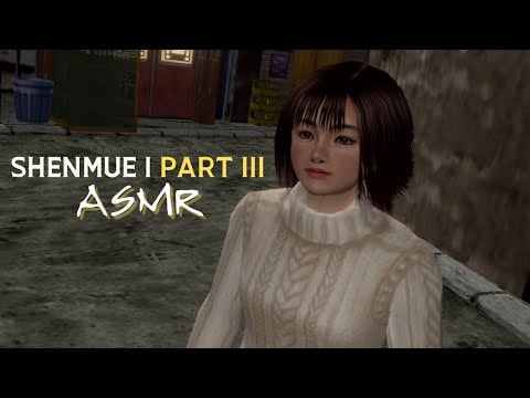 [ASMR] Shenmue I Part 3: Ryo's Revenge & Secret Letters ✉️💤