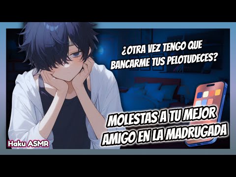 ASMR Roleplay - Molestas a tu mejor amigo en la madrugada - Haku ASMR