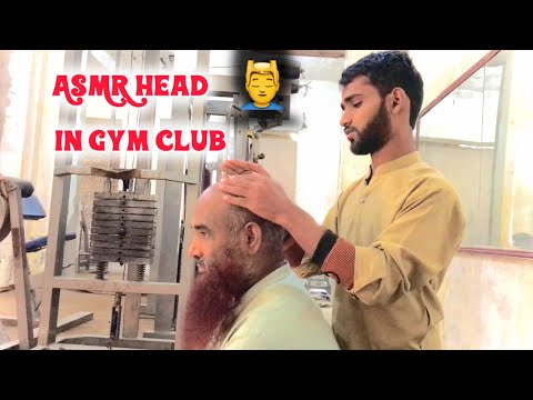 ASMR : Head Massage In Gym Club | ASMR Massage For Relaxing | ASMR With Yahya