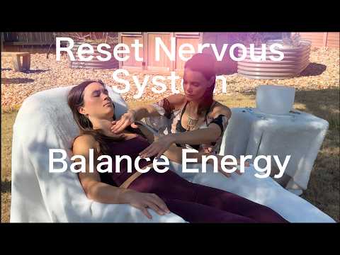 Complete Energy Balancing & Nervous System Reset Sound Bath