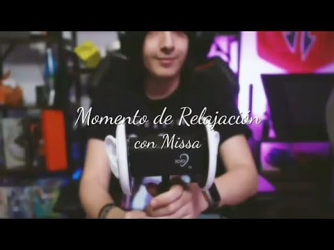 MissaSinfonia haciendo ASMR