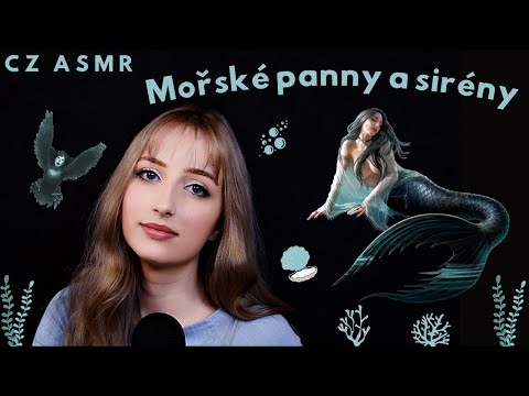 ASMR CZ | Povídání o mořských pannách a sirénách 🧜‍♀️ [2021 re-upload]