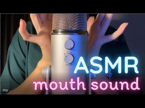 ASMR mouth sounds that make you tingles - Pii Ca Asmr
