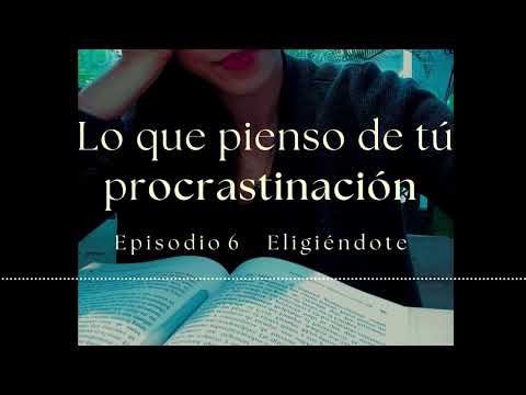 ¿PROCRASTINAR ES "PEREZA"? T1 Ep. 6- ASMR Podcast Psicológico #asmr  #psicología   #procrastinación