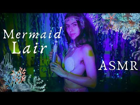 Inside the Mermaid's Lair || ASMR 🧜🏼‍♀️🐠