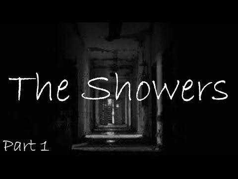 The Showers Creepypasta Reading - Part 1