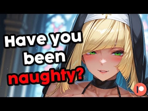 Confessing Your Sins to a Charming Nun ♡ [F4A] [Strangers to Lovers] [Tempting][Needy] ASMR Roleplay