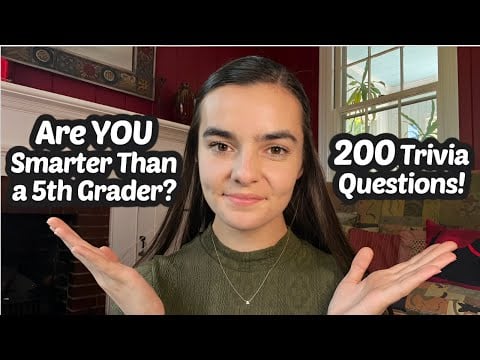 ASMR Are You Smarter Than a 5th Grader? | 200 General Knowledge Trivia Questions