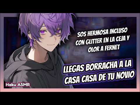 ASMR Roleplay - Llegas BORRACHA a la CASA de TU NOVIO - Haku ASMR