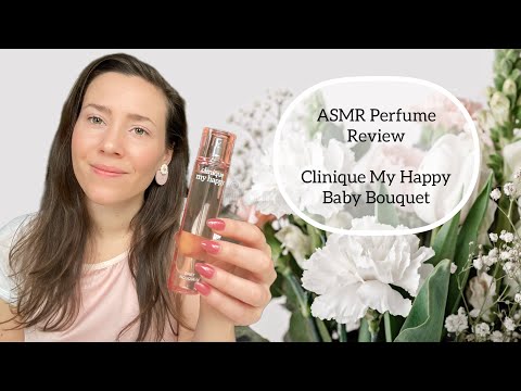 ASMR Perfume Review - Clinique My Happy Baby Bouquet - Green, White Floral, Fresh, Woody, Aromatic