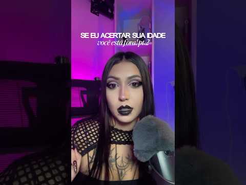 ASMR MAS SE EU ACERTAR SUA IDADE VOCÊ TÁ FORA! ❌ #asmr #tingles #asmrvideo #shorts #tapping