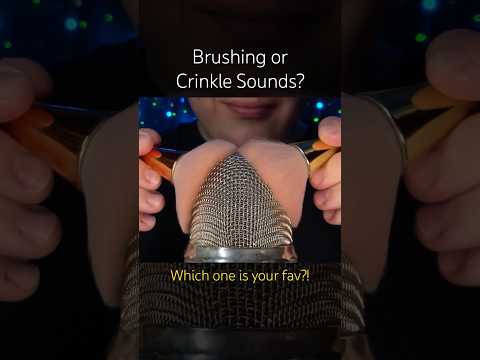 Brushing or Crinkle Sounds?! 💙 #asmr