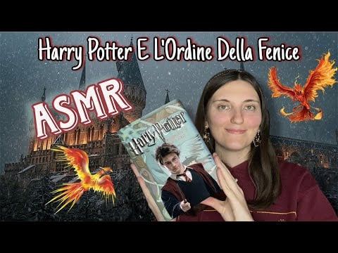 Lettura in ASMR | HP e l’Ordine Della Fenice 🐦‍🔥❄️