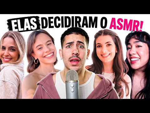 AS YOUTUBERS DE ASMR CONTROLARAM MEU VÍDEO!