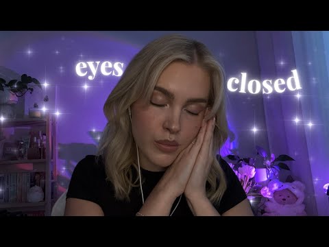 ASMR eyes closed instructions for sleep | fall asleep in 35 minutes