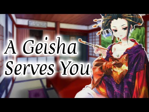A Geisha Serves You! (Audio-Roleplay) [ASMR]