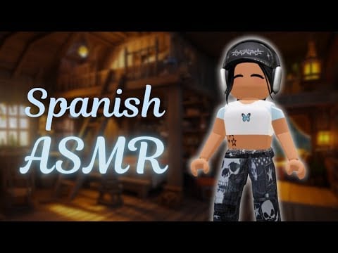 [Roblox ASMR] Spanish Ramble 😁