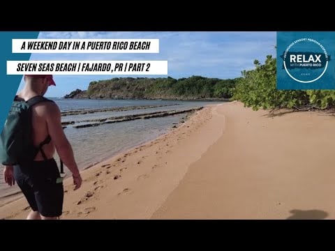 [ASMR] A Weekend Day in a Puerto Rico Beach | Seven Seas in Fajardo, PR | Part 2
