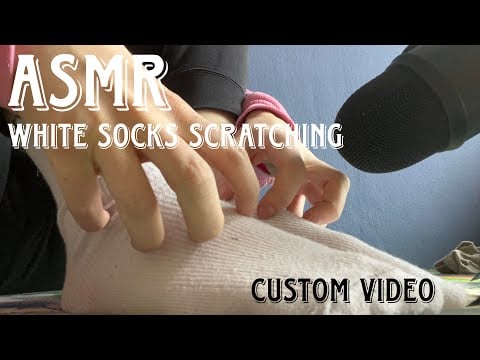 ASMR | White socks scratching | Custom Video 
