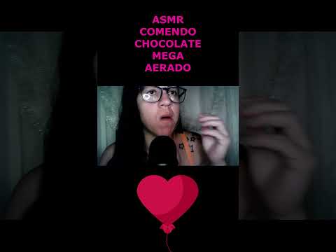 ASMR-SHORTS MUKBANG COMENDO CHOCOLATE AERADO #mukbang #shorts #rumo2k #mastigação