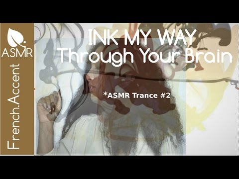 Ink my way through your brain psychedelic trance hypnosis *against ASMR Immunity. SINGING FOR YOU