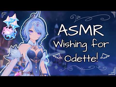 odette pulls! ˚.⋆꒰১ genshin asmr ໒꒱⋆.˚ happy 7.0 everyone!! ₊⁺.❅ binaural whispers