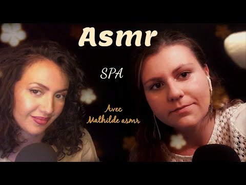 ❤️ ASMR SPA roleplay - feat Mathilde asmr - maquillage + soin  des mains/ongles