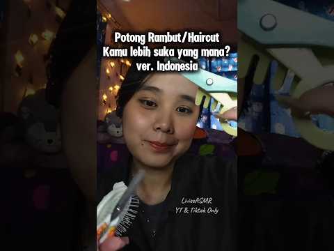 ASMR Potong Rambut dengan Wooden atau Gunting dan sisir biasa versi Bahasa Indonesia #asmr #haircut
