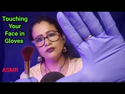 Asmr FACE Touching in Gloves 🧤( brushing+ Mouth Sounds + Gentle Kisses)| Asmr Ghosal |
