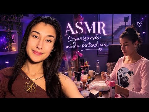 Organizando minha penteadeira | ASMR vídeo 😴