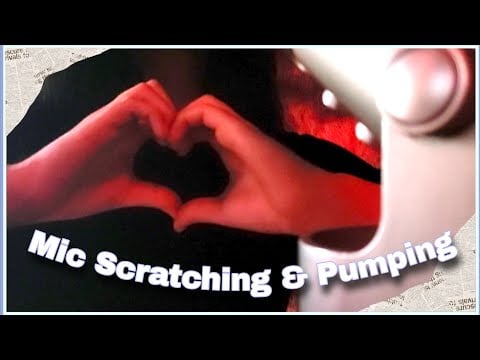 Mic Scratching, Pumping, and Mouth Sounds (Vicious' custom) ♡ ASMR