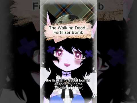 The Walking Dead’s Fertilizer Bomb