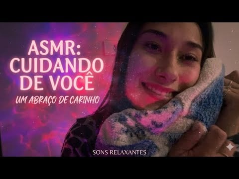 ASMR | Cuidando de você com carinho 🌸🌺