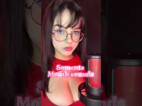 Só sons de boca nesse vídeo 👆 #asmr #mouthsounds