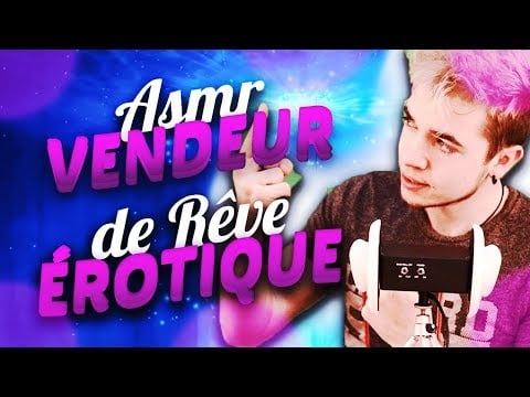 🔞 Asmr rp : Vendeur de rêve Érotique  🔞