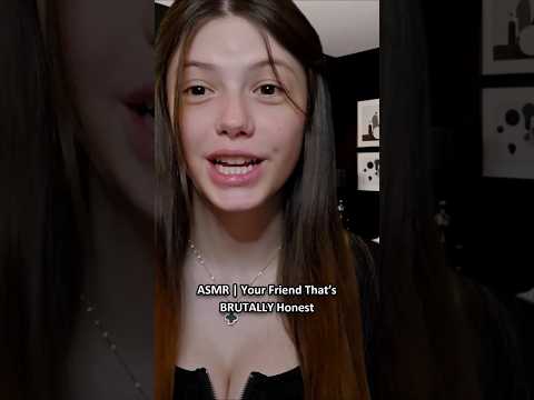 ASMR | Your Friend That’s BRUTALLY Honest ─♡─ #asmr #asmrroleplay #comedyasmr