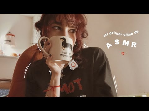 mi primer video de ASMR