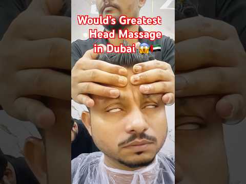ASMR 😱 World's Greatest Head Massage in Dubai 🇦🇪 #shorts  #massage #trending #viral #barber