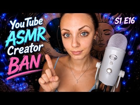 ASMR Creators Banned!?😱(Let’s Talk About It) S1 E16