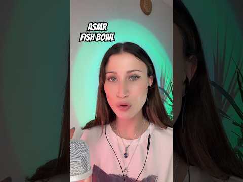 ASMR pov you’re trapped in my fish bowl 😳 #asmr #asmrsounds #shorts