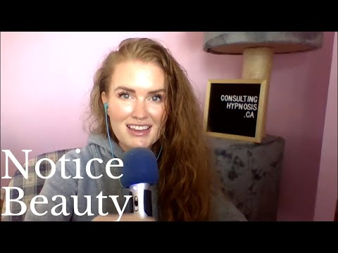 ASMR (Whisper): NOTICE BEAUTY: Hypnosis w Professional Hypnotist Kimberly Ann O'Connor