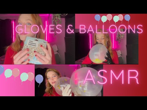 GLOVES & BALLOONS ASMR