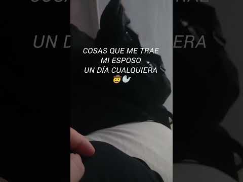 Cosas que me trae mi esposo un día cualquiera #shorts #viral #pareja #amor #popular