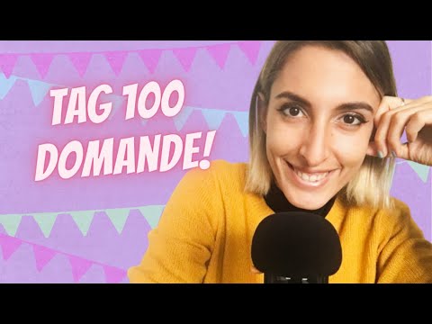 ASMR ITA | WHISPERING | TAG 100 DOMANDE 💯❓