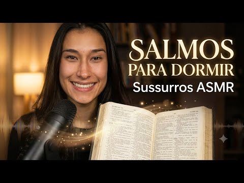 Salmos para dormir profundamente | ASMR Relaxante 😴
