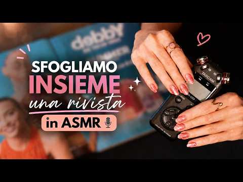 SFOGLIAMO INSIEME UNA RIVISTA IN ASMR 🩷 Close Up Whispering & Visual Triggers 💤