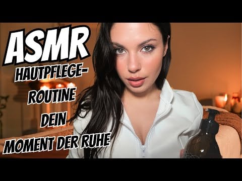 ASMR Sanfte Hautpflege-Routine ✨ Dein Moment der Tiefenentspannung & Selfcare