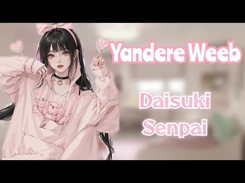 Yandere Weeb Kidnaps You (F4A) (Yandere ASMR)
