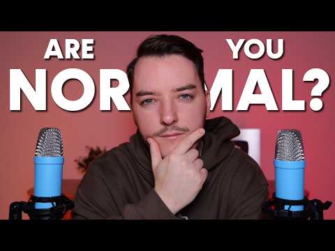 ASMR How "Normal" Are You?